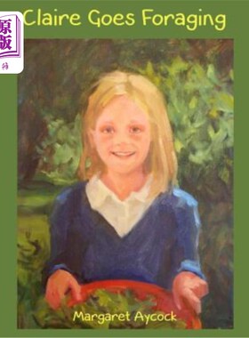 海外直订Claire Goes Foraging 克莱尔去觅食
