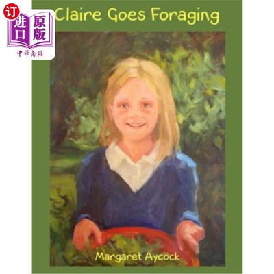 海外直订Claire Goes Foraging 克莱尔去觅食