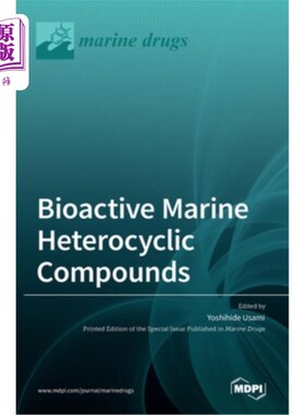 海外直订医药图书Bioactive Marine Heterocyclic Compounds 海洋生物活性杂环化合物