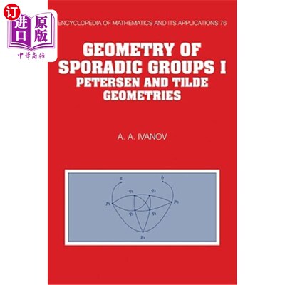 海外直订Geometry of Sporadic Groups: Volume 1, Petersen and Tilde Geometries 散乱群的几何:第1卷，彼得森和波浪几何