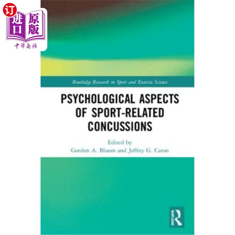 海外直订医药图书Psychological Aspects of Sport-Related Concussions 运动相关脑震荡的心理方面