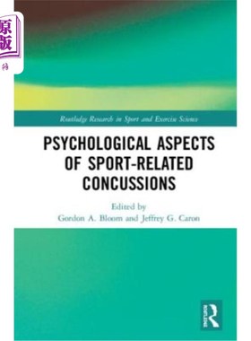 海外直订医药图书Psychological Aspects of Sport-Related Concussions 运动相关脑震荡的心理方面