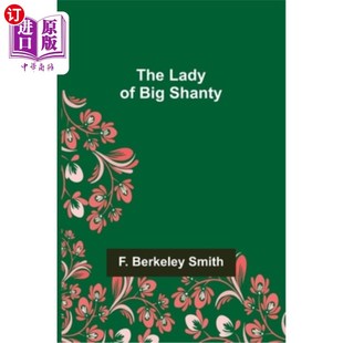 海外直订The Lady of Big Shanty 大棚户区的夫人