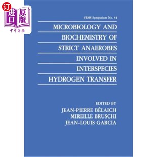 Hydro 严格厌氧菌 Involved Anaerobes Biochemistry Strict 涉及种间氢转移 海外直订Microbiology Interspecies and