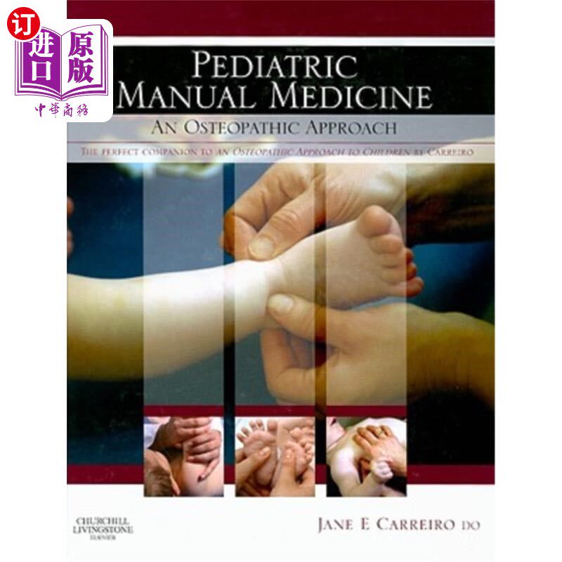 海外直订医药图书Pediatric Manual Medicine: An Osteopathic Approach 儿科手工医学:整骨疗法的方法