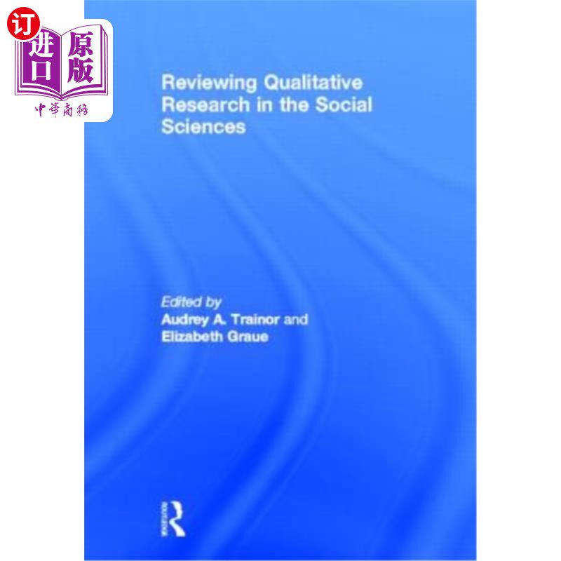海外直订Reviewing Qualitative Research in the Social Sciences 回顾社会科学中的定性研究