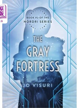 海外直订The Gray Fortress: Book #2 of the Nordri Series 灰色要塞:Nordri系列第2册