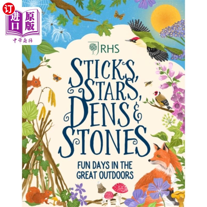 海外直订Sticks, Stars, Dens and Stones: Fun Days in the ... 棍棒、星星、洞穴和石头:户外的欢乐时光