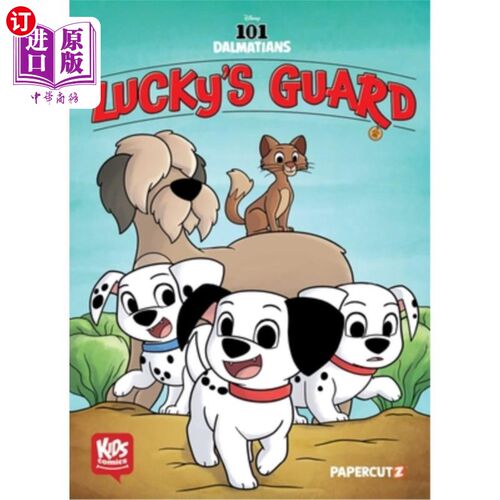 海外直订Kids Comics: 101 Dalmatians: Lucky's Guard 儿童漫画：101斑点狗：幸运的守卫
