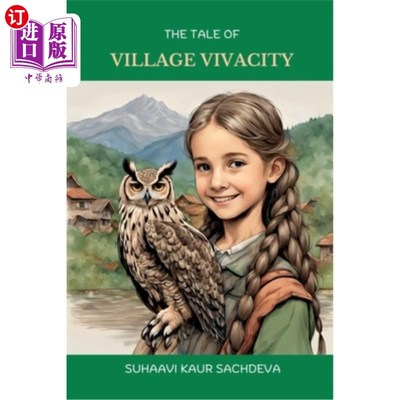 海外直订The Tale of Village Vivacity 《乡村欢乐的故事