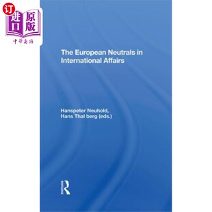 国际事务中 海外直订European 欧洲中立者 Affairs International Neutrals