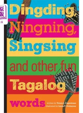 海外直订Dingding, Ningning, Singsing and other fun Tagalog words: and other fun Tagalog  丁丁、宁宁、Sing