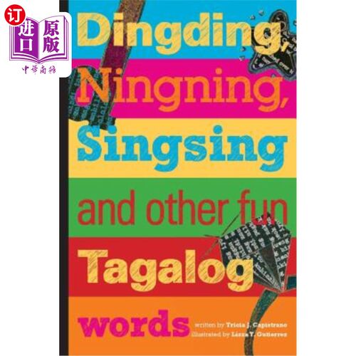 海外直订Dingding, Ningning, Singsing and other fun Tagalog words: and other fun Tagalog  丁丁、宁宁、Sing