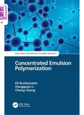 海外直订Concentrated Emulsion Polymerization 浓乳液聚合