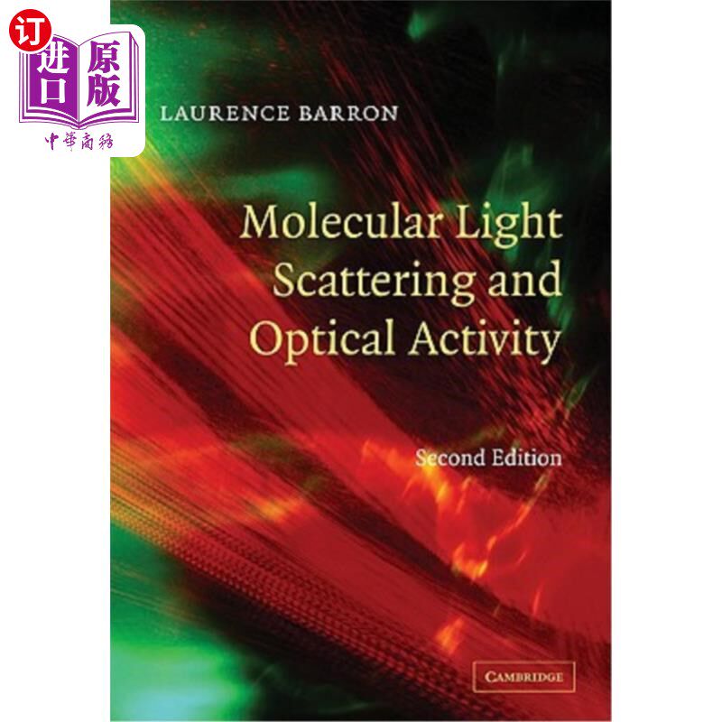 海外直订Molecular Light Scattering and Optical Activity 分子光散射与光学活性