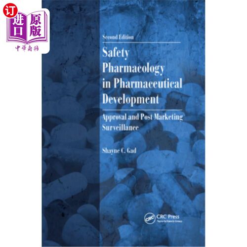 海外直订医药图书Safety Pharmacology in Pharmaceutical Development: Approval and Post Marketing S 药物开发中的安全药