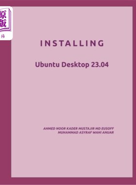 海外直订Installing: Ubuntu Desktop 23.04 安装:Ubuntu桌面23.04