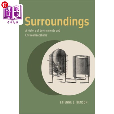 海外直订Surroundings: A History of Environments and Environmentalisms 环境:环境与环保主义的历史