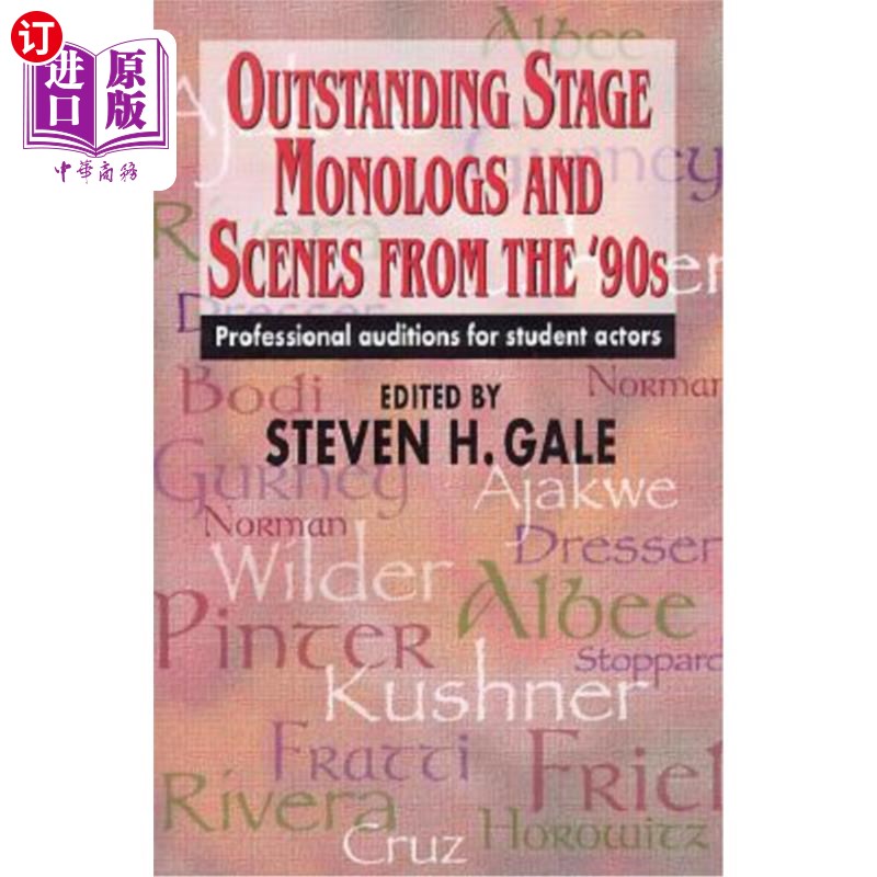 海外直订Outstanding Stage Monologs and Scenes from the 90's: Professional Auditions for  90年代杰出舞台独白和场景: