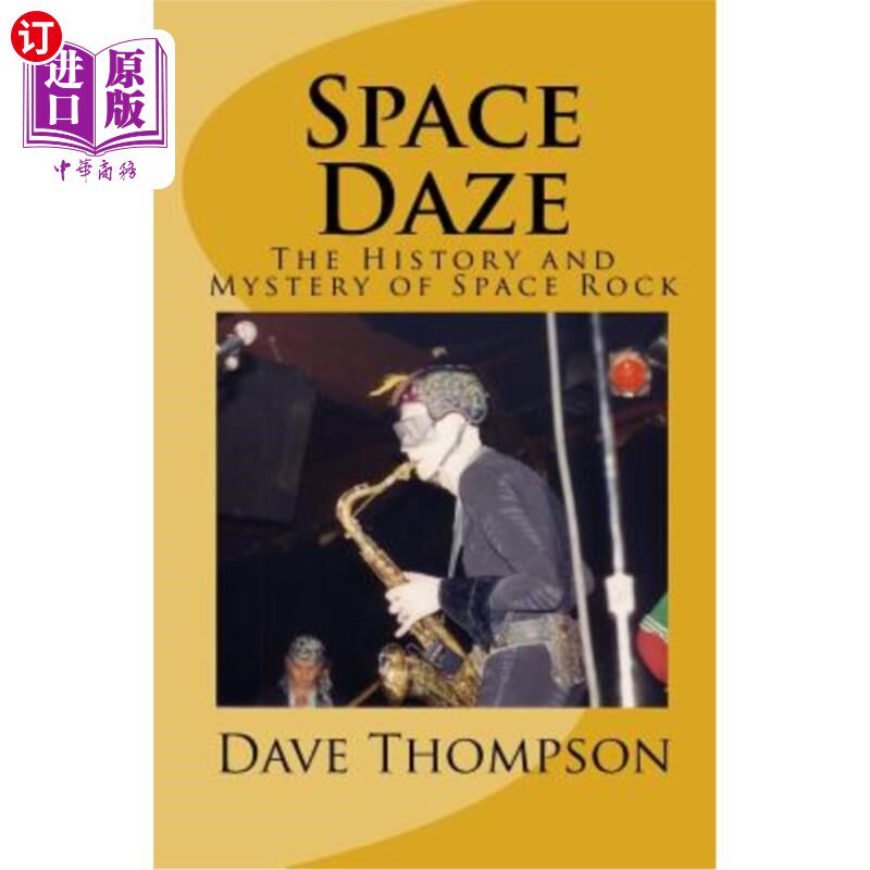 海外直订Space Daze: The History and Mystery of Space Rock 太空发呆:太空岩石的历史和神秘