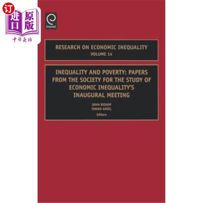海外直订Inequality and Poverty: Papers from the Society for the Study of Economic Inequa 不平等与贫困:来自经济不平