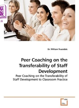 海外直订Peer Coaching on the Transferability of Staff Development 关于员工发展可转移性的同伴辅导