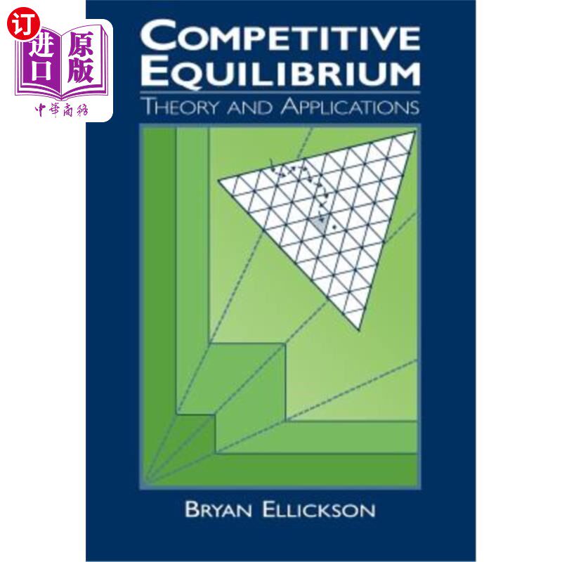 海外直订Competitive Equilibrium: Theory and Applications 竞争均衡：理论与应用