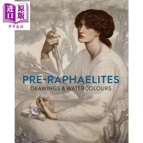Pre-Raphaelite 进口艺术 拉斐尔前派绘画和水彩画【中商原版】