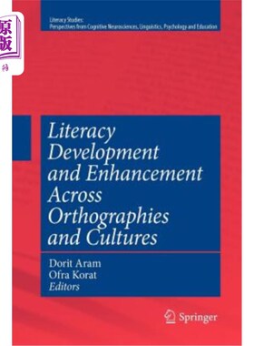 海外直订Literacy Development and Enhancement Across Orthographies and Cultures 跨正字法和文化的识字发展和提高