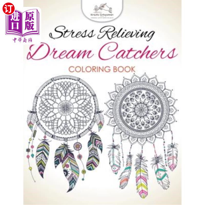 海外直订Stress Relieving Dream Catchers Coloring Book 减压梦幻捕手彩绘本