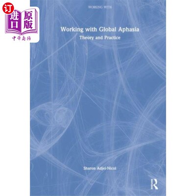 海外直订Working with Global Aphasia 与全球失语症合作