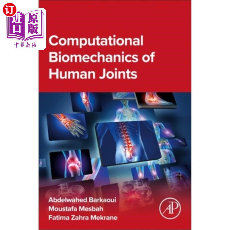 海外直订Computational Biomechanics of Human Joints 人体关节计算生物力学