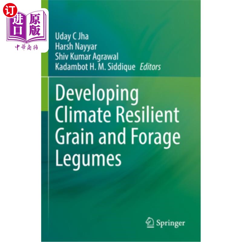 海外直订Developing Climate Resilient Grain and Forage Legumes 发展适应气候变化的粮食和饲料豆科作物