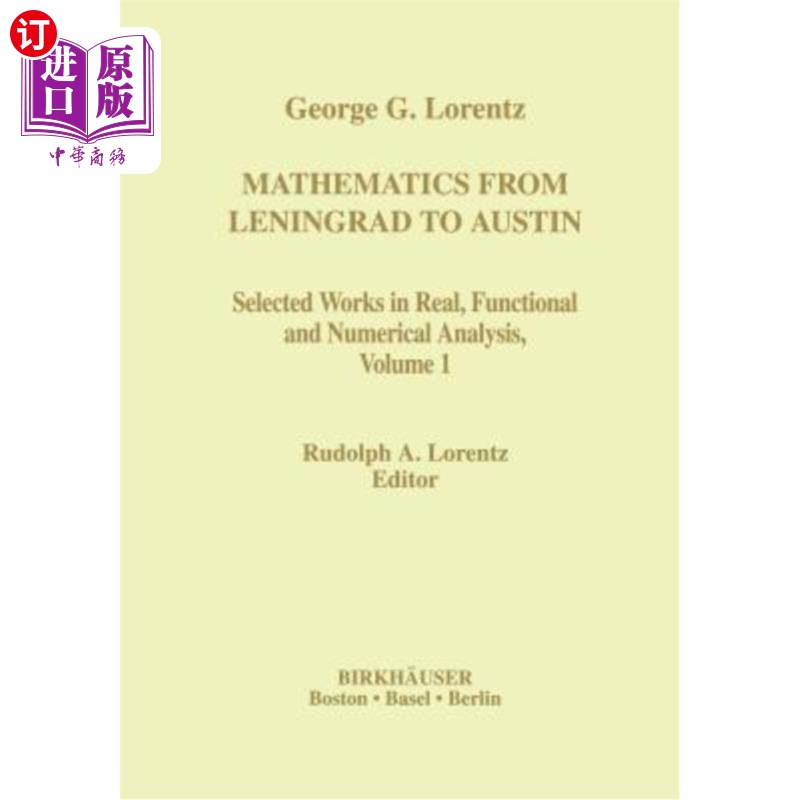 海外直订Mathematics from Leningrad to Austin: George G. Lorentz' Selected Works in Real, 从列宁格勒到奥斯汀的数学：