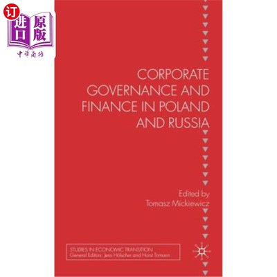海外直订Corporate Governance and Finance in Poland and Russia 波兰和俄罗斯的公司治理和金融