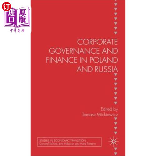 海外直订Corporate Governance and Finance in Poland and Russia 波兰和俄罗斯的公司治理和金融
