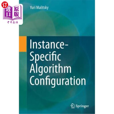 海外直订Instance-Specific Algorithm Configuration 特定于实例的算法配置