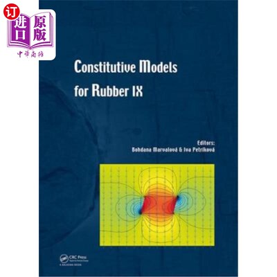 海外直订Constitutive Models for Rubber IX 橡胶的本构模型