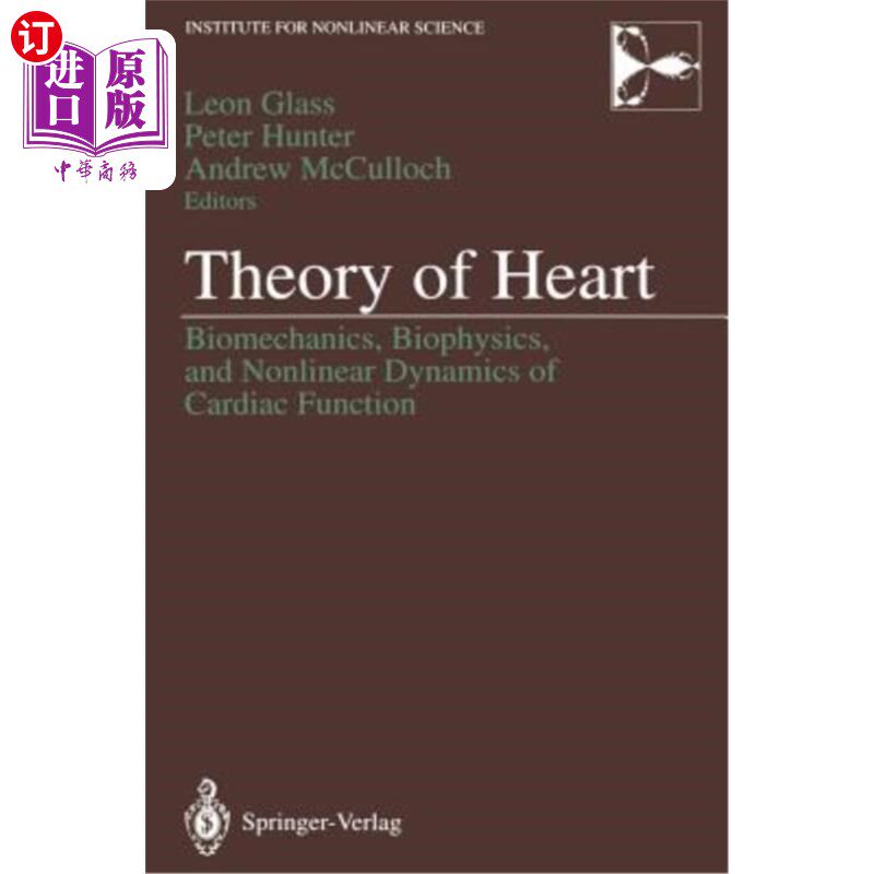 海外直订医药图书Theory of Heart: Biomechanics, Biophysics, and Nonlinear Dynamics of Cardiac Fun 心脏理论：生物力学