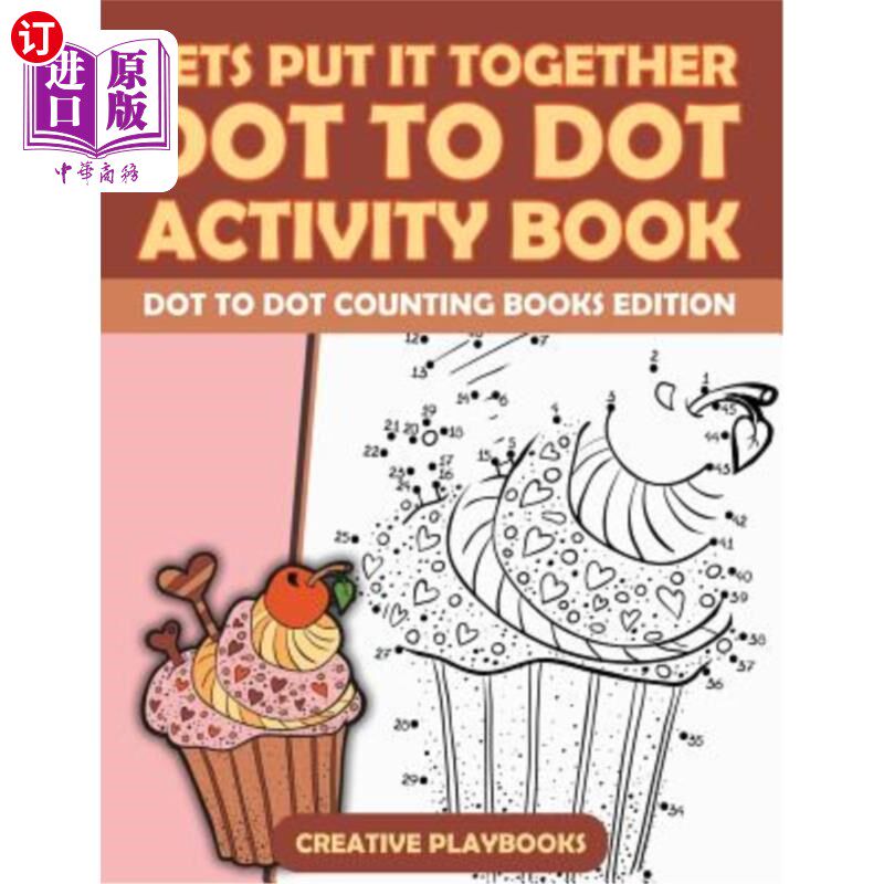 海外直订Lets Put It Together Dot to Dot Activity Book - Dot to Dot Counting Books Editio 让我们把它放在一起点对点活