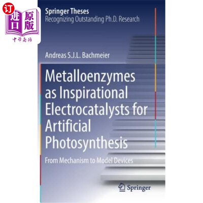 海外直订Metalloenzymes as Inspirational Electrocatalysts for Artificial Photosynthesis:  金属酶作为人工光合作用的启