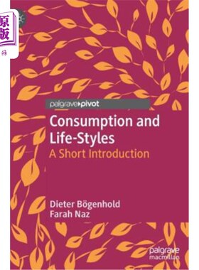 海外直订Consumption and Life-Styles: A Short Introduction 消费与生活方式：简短介绍