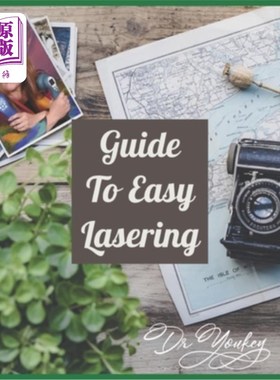海外直订医药图书Guide to Easy Lasering: Frequently Asked Questions By New Laser Owners 简单激光指南:新激光拥有者的