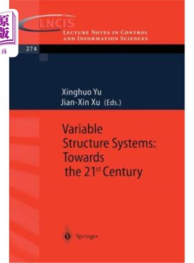 海外直订Variable Structure Systems: Towards the 21st Century 变结构系统:面向21世纪