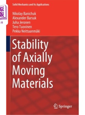 海外直订Stability of Axially Moving Materials 轴向运动材料的稳定性