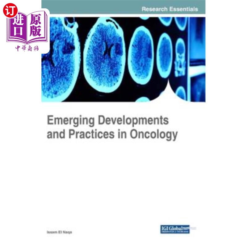 海外直订医药图书Emerging Developments and Practices in Oncology 肿瘤学的新发展和实践