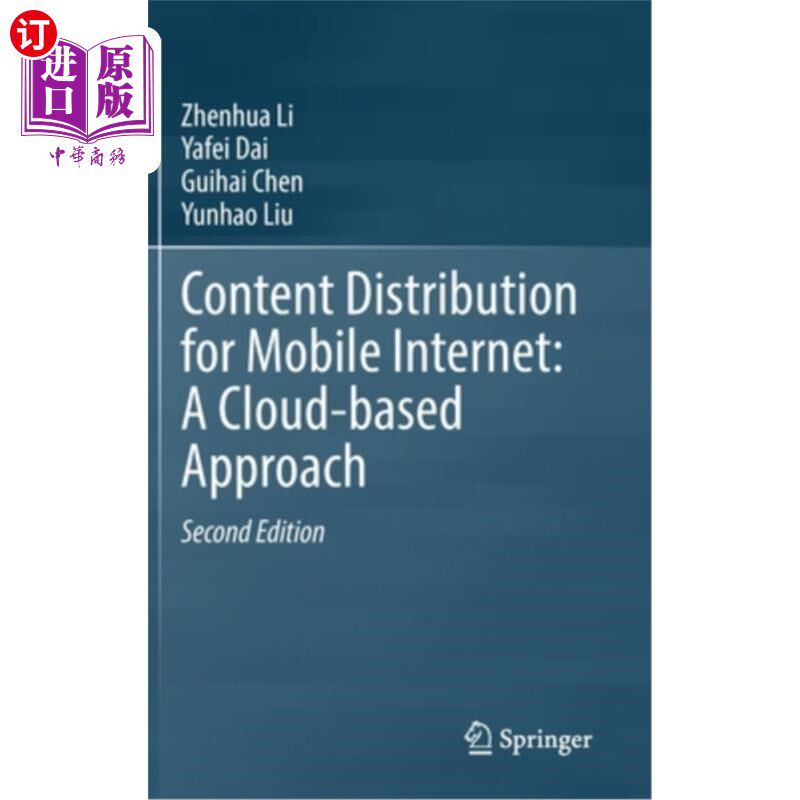 海外直订Content Distribution for Mobile Internet: A Cloud-Based Approach 移动互联网内容分发:基于云的方法