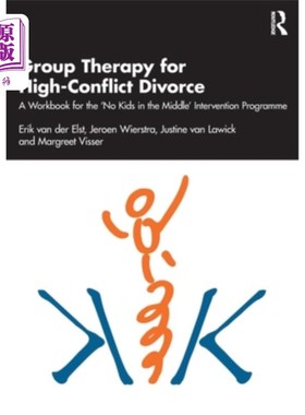 海外直订Group Therapy for High-Conflict Divorce: A Workbook for the 'No Kids in the Midd 高冲突离婚的团体治疗:“中