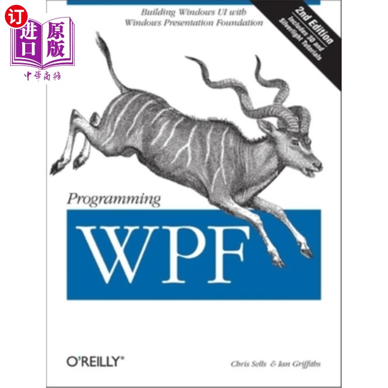 海外直订Programming Wpf: Building Windows Ui with Windows Presentation Foundation WPF编程：用Windows演示文