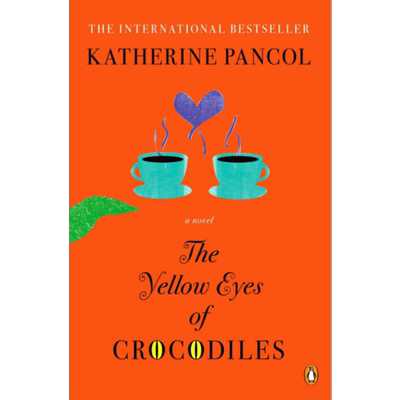 现货 卡特琳娜 班科尔 鳄鱼的黄眼睛 The Yellow Eyes of Crocodiles Katherine Pancol 英文原版【中商原版】